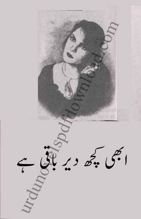 Abhi Kuch Dair Baqi Hai Urdu Novel Read & Download PDF