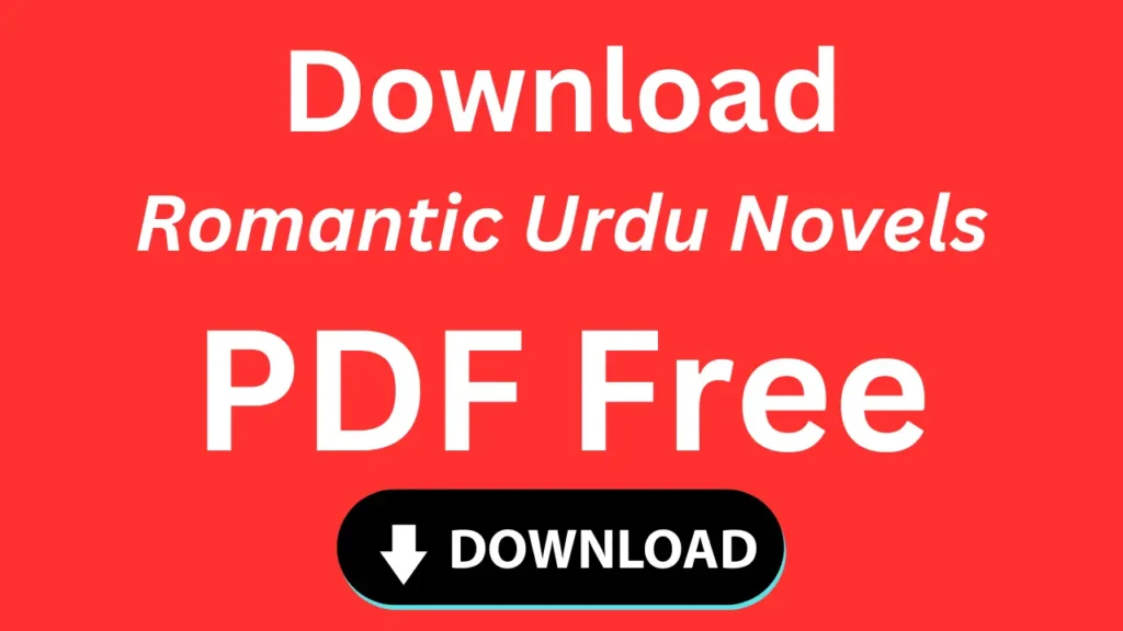 Forced Marriage Urdu Romantic Novels PDF Free Download